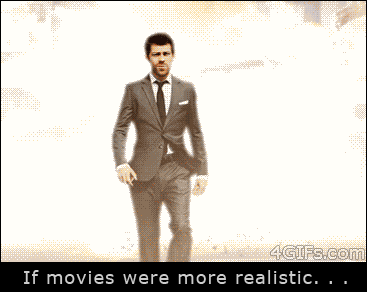 If movies were more realistic