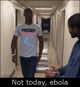 Not today, ebola