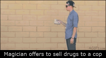 A magician offers to sell drugs to a cop